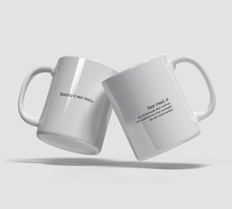 Caneca Motivacional - Bonito é ser real